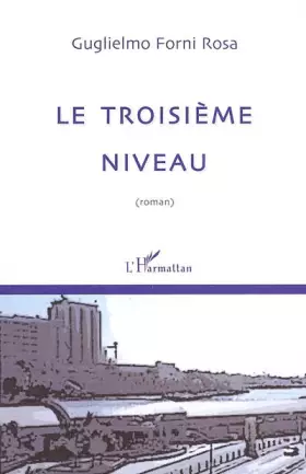 Couverture du produit · Le troisième niveau : roman
