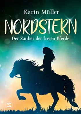 Couverture du produit · Nordstern - Der Zauber der freien Pferde