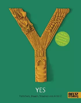 Couverture du produit · Yes: Forschen, Bauen, Staunen von A bis Z: Mit App: Wörterfresser, Lesen und Rechtschreiben von A-Z. Von tinkerbrain