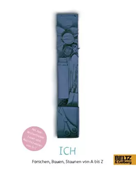 Couverture du produit · Ich: Forschen, Bauen, Staunen von A bis Z: Mit Gratis-App "Wörterfresser Lesen und Rechtschreiben von A Z": Inkl. kostenlosem D