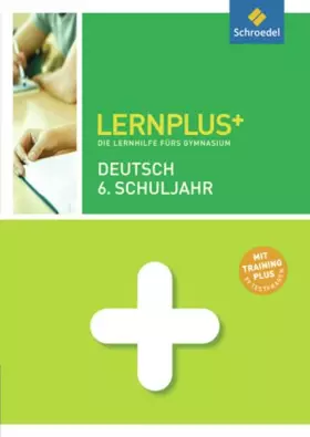 Couverture du produit · Lernplus - Die Lernhilfe fürs Gymnasium: Deutsch 6