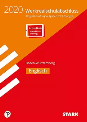Couverture du produit · STARK Original-Prüfungen Werkrealschulabschluss 2020 - Englisch 10. Klasse - BaWü: Original-Prüfungen. Mit Online-Zugang