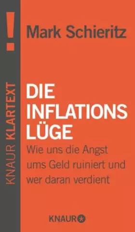 Couverture du produit · Die Inflationslüge: Wie uns die Angst ums Geld ruiniert und wer daran verdient
