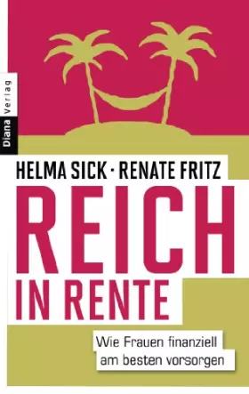 Couverture du produit · Reich in Rente: Wie Frauen finanziell am besten vorsorgen