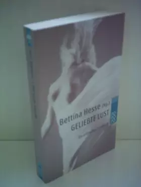 Couverture du produit · Geliebte Lust: Ein erotisches Lesebuch