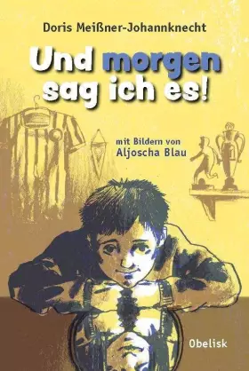 Couverture du produit · Und morgen sag ich es!