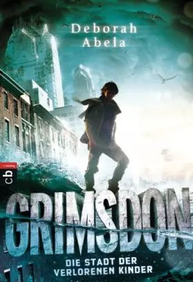 Couverture du produit · Grimsdon - Die Stadt der verlorenen Kinder