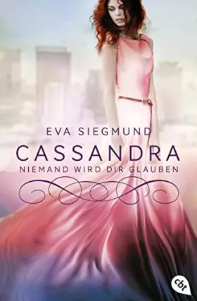 Couverture du produit · Cassandra - Niemand wird dir glauben (Die Pandora-Reihe, Band 2)