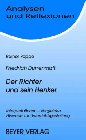 Couverture du produit · Analysen und Reflexionen, Bd.64, Friedrich Dürrenmatt 'Der Richter und sein Henker'