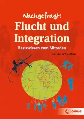 Couverture du produit · Nachgefragt: Flucht und Integration: Basiswissen zum Mitreden für Kinder