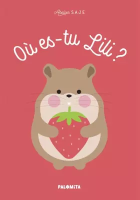 Couverture du produit · Où es-tu Lili ?