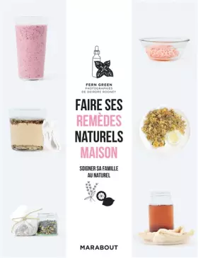 Couverture du produit · Faire ses remèdes naturels maison
