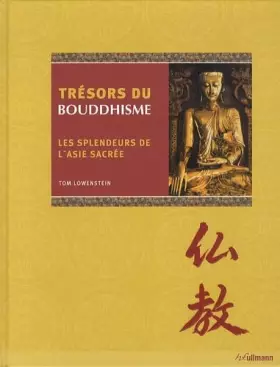 Couverture du produit · Tresors du Bouddhisme: Les splendeurs de l'Asie sacrée