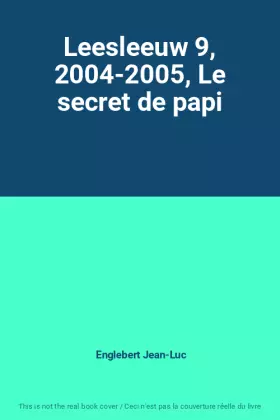 Couverture du produit · Leesleeuw 9, 2004-2005, Le secret de papi