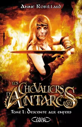 Couverture du produit · Les chevaliers d'Antarès - tome 1 Descente aux enfers (1)