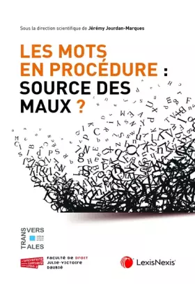 Couverture du produit · Les mots en procédure : source des maux ?