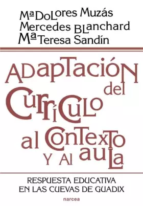Couverture du produit · Adaptación del currículo: Respuesta educativa en las Cuevas de Guadix: 152 (Educación Hoy)