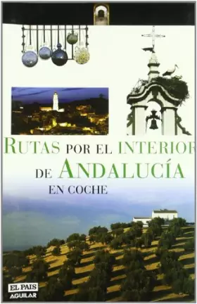 Couverture du produit · RUTAS POR EL INTERIOR DE ANDALUCIA EN COCHE