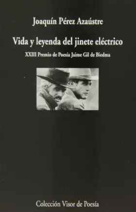 Couverture du produit · Vida y leyenda del jinete eléctrico: 850 (Visor de Poesía)