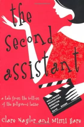 Couverture du produit · The Second Assistant: A Tale from the Bottom of the Hollywood Ladder