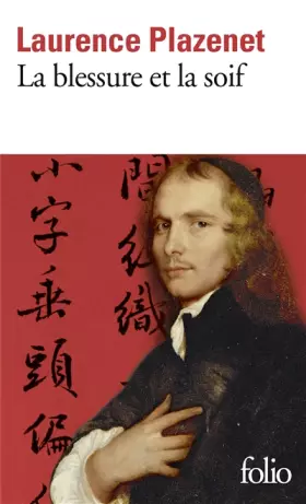 Couverture du produit · La blessure et la soif