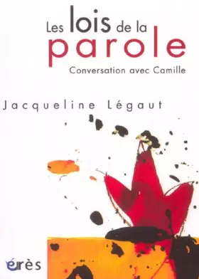Couverture du produit · Les Lois de la parole : Conversation avec Camille