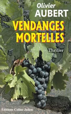 Couverture du produit · Vendanges mortelles
