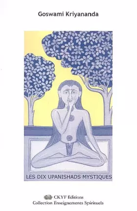 Couverture du produit · Les Dix Upanishads Mystiques