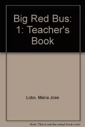 Couverture du produit · Big Red Bus: 1: Teacher's Book