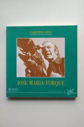 Couverture du produit · Jose maria forque [ Livre importé d´Espagne ]