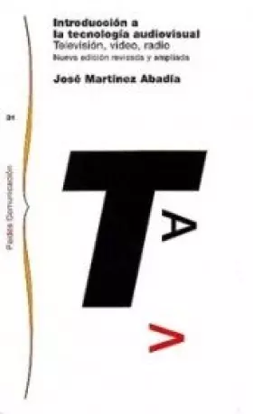 Couverture du produit · Introducción a la tecnología audiovisual: Televisión, vídeo, radio: 1 (Comunicación)