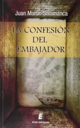 Couverture du produit · La confesión del embajador (SIN COLECCION)