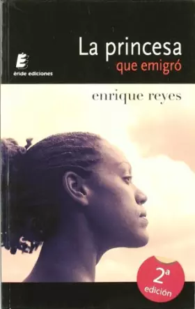 Couverture du produit · PRINCESA QUE EMIGRO,LA (2? EDICION) (SIN COLECCION)