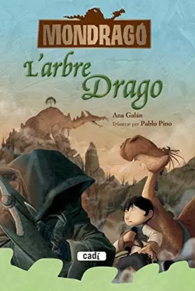 Couverture du produit · Mondragó. L'arbre Drago. Llibre 7 (Mondrago)