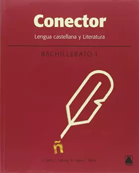 Couverture du produit · Conector. Lengua castellana y literatura 1. Bachillerato (Catalunya) - 9788430753505 (SIN COLECCION)