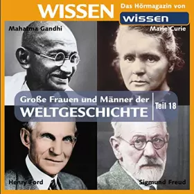 Couverture du produit · CD WISSEN - Große Frauen und Männer der Weltgeschichte (Teil 18): Sigmund Freud, Henry Ford, Marie Curie, Mahatma Gandhi, 1 CD