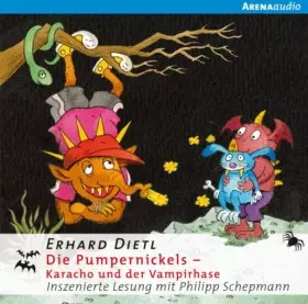Couverture du produit · Die Pumpernickels - Karacho und der Vampirhase: Inszenierte Lesung