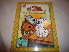 Couverture du produit · Pitou et le petit chien perdu