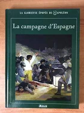 Couverture du produit · La campagne d'Espagne (La glorieuse épopée de Napoléon)