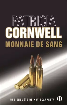 Couverture du produit · Monnaie de sang: Une enquête de Kay Scarpetta