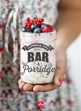 Couverture du produit · Bar à porridge