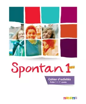 Couverture du produit · Spontan 1 neu palier 1 - 1re année - Cahier d'activités
