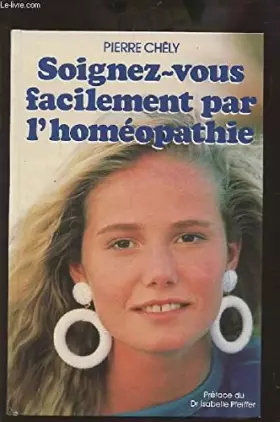 Couverture du produit · Soignez vous facilement par l'homeopathie