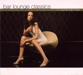 Couverture du produit · Bar Lounge Classics (Latin Edition)