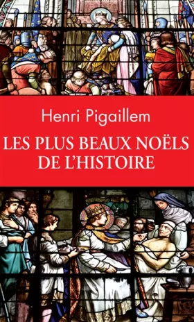Couverture du produit · Les plus beaux Noëls de l'Histoire