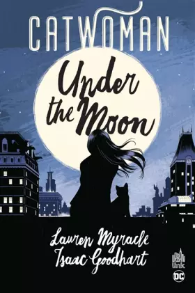 Couverture du produit · Catwoman - Under the moon - Tome 0