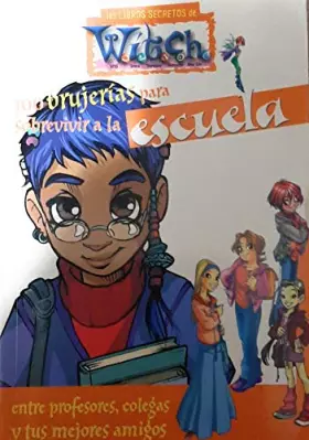 Couverture du produit · 100 Brujerías Para Sobrevivir A La Escuela