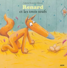 Couverture du produit · Renard et les trois oeufs