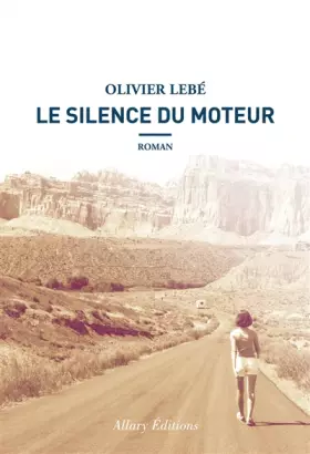 Couverture du produit · Le Silence du moteur