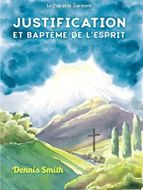 Couverture du produit · Justification et baptême de l'Esprit